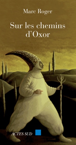 Sur les chemins d'Oxor. Chroniques méditerranéennes (2003-2004)