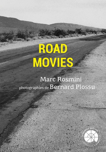 Road Movies. Fragments sur un genre introuvable