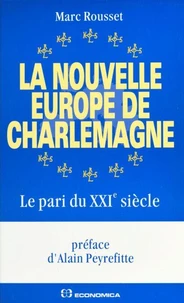 La nouvelle Europe de Charlemagne