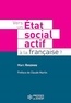 Marc Rouzeau - Vers un Etat social actif à la française ?.