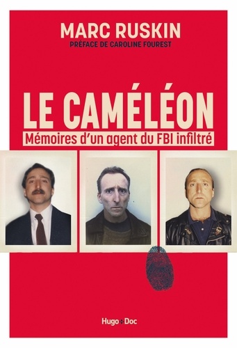 Le caméléon - Mémoire d'un agent du FBI infiltré