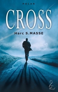 Marc S. Masse - Cross.