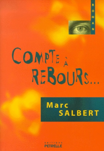 Marc Salbert - Compte A Rebours....