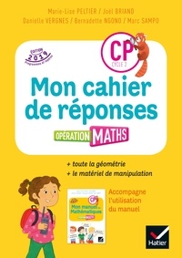Marc Sampo et Danielle Vergnes - Mathématiques CP cycle 2 Opération maths - Mon cahier de réponses.