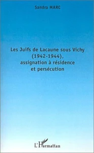 Les Juifs de Lacaune sous Vichy (1942-1944)