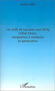 Les Juifs de Lacaune sous Vichy (1942-1944)