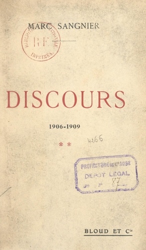 Discours (2). 1906-1909