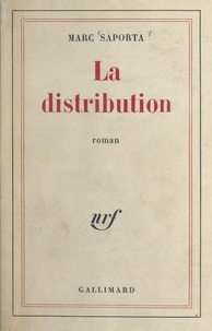 Marc Saporta - La distribution.