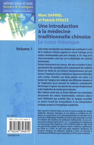 Une introduction à la médecine traditionnelle chinoise. Volume 1, Le corps théorique