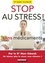 Stop au stress !. Sans médicaments