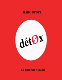 Marc Scott - Détox - s/o.