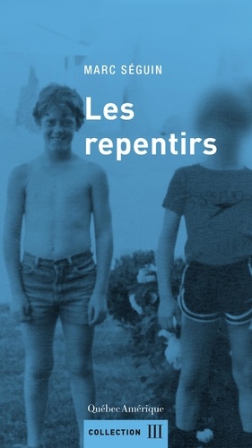 Marc Séguin - Les repentirs.
