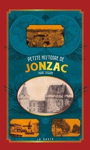 Ebooks en magasin d'allumage Petite histoire de jonzac par Marc Séguin (Litterature Francaise) CHM 9791035318383