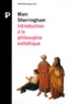 Marc Sherringham - Introduction à la philosophie esthétique.