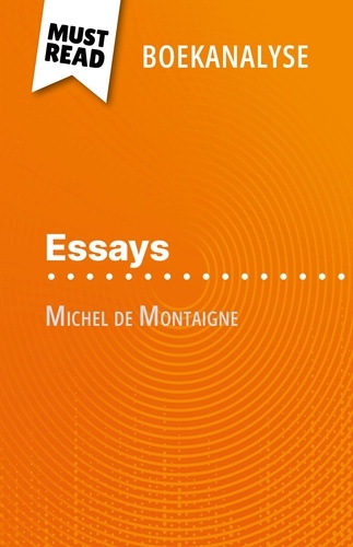 Essays van Michel de Montaigne. (Boekanalyse)