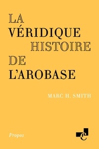 Marc Smith - La véridique histoire de l'arobase.