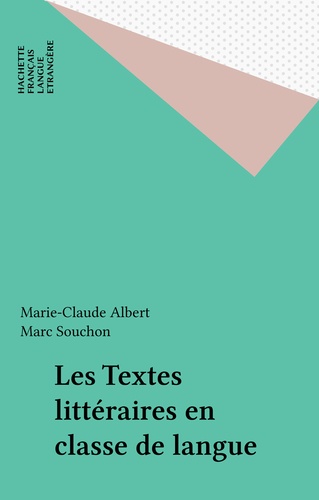 Les textes littéraires en classe de langue