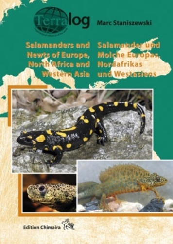 Marc Staniszewski - Salamanders and Newts of Europe, North Africa and Western Asia.