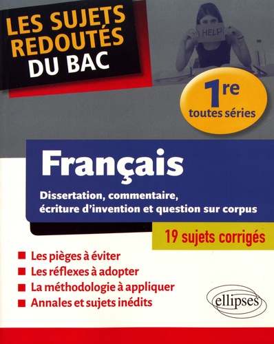 Les sujets redoutés du bac français 1re toutes séries