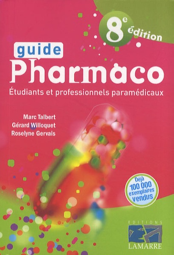 Marc Talbert et Gérard Willoquet - Guide Pharmaco.