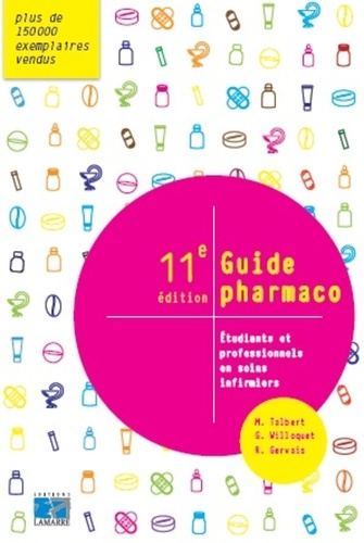 Marc Talbert et Gérard Willoquet - Guide pharmaco - Etudiants et professionnels en soins infirmiers.