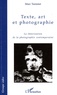 Marc Tamisier - Texte, art et photographie - La théorisation de la photographie.