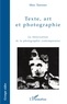 Marc Tamisier - Texte, art et photographie - La théorisation de la photographie.