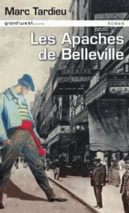 Les Apaches de Belleville