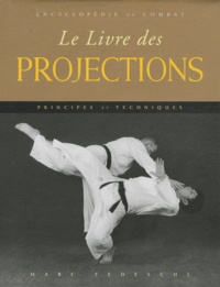 Marc Tedeschi - Le Livre des projections - Principes et techniques.