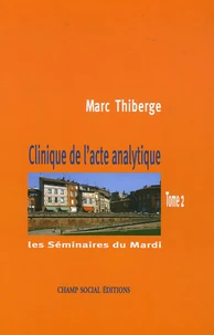 Clinique de l'acte analytique