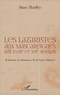 Marc Thieffry - Les Lazaristes aux Mascareignes aux XVIIIe et XIXe siècles - Ile Bourbon (La Réunion) et Ile de France (Maurice).