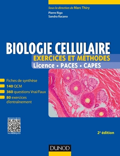 Marc Thiry et Pierre Rigo - Biologie cellulaire - Exercices et méthodes.