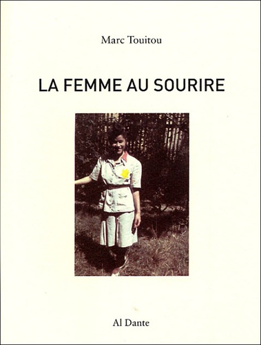 Marc Touitou - La Femme au sourire.