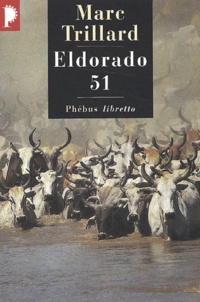 Marc Trillard - Eldorado 51.