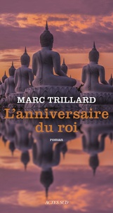 Marc Trillard - L'anniversaire du roi.