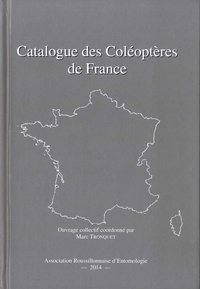 Marc Tronquet - Catalogue des Coléoptères de France.