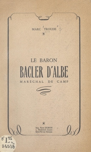 Le baron Bacler d'Albe, maréchal de camp