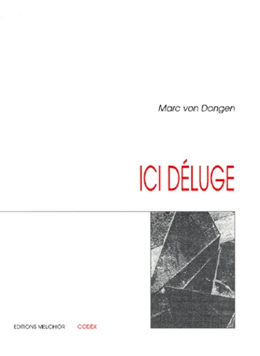 Marc Van Dongen - Ici Deluge.