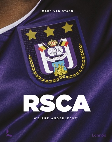 Marc Van Staen - RSCA - We are Anderlecht !.