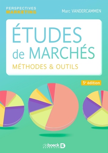 Marc Vandercammen - Études de marchés - Méthodes et outils.