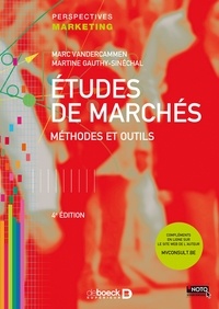 Marc Vandercammen et Martine Gauthy-Sinéchal - Etudes de marchés - Méthodes et outils.