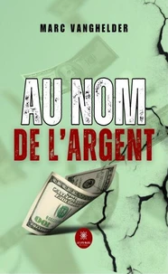 Au nom de l'argent