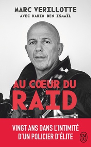 Marc Verillotte et Karim Ben Ismaïl - Au coeur du raid.