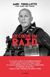 Marc Verillotte et Karim Ben Ismaïl - Au coeur du Raid.
