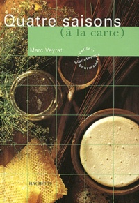 Marc Veyrat - Quatre Saisons (A La Carte).