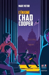 Marc Victor - L'énigme Chad Cooper.