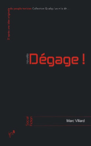 Marc Villard - Dégage !.