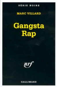 Marc Villard - Gangsta Rap.