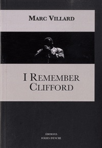 Marc Villard - I remember Clifford.