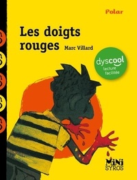 Marc Villard - Les doigts rouges.
